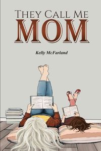 Cover image for They Call Me Mom