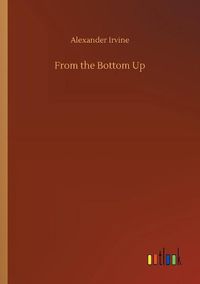 Cover image for From the Bottom Up