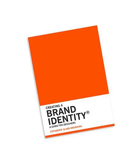 Cover image for Creating a Brand Identity: A Guide for Designers