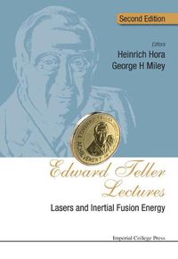 Cover image for Edward Teller Lectures: Lasers And Inertial Fusion Energy