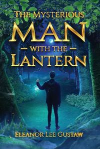 Cover image for The Mysterious Man with the Lantern