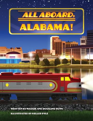 Cover image for All Aboard, Alabama!