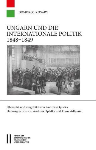 Cover image for Ungarn Und Die Internationale Politik 1848-1849