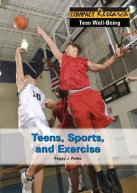 Cover image for Teens, Sports, and Exercise