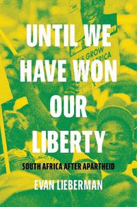 Cover image for Until We Have Won Our Liberty