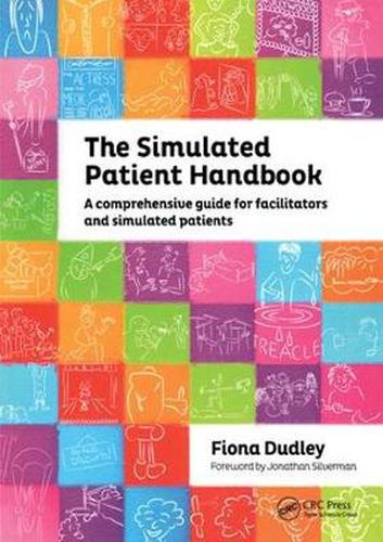 Cover image for The Simulated Patient Handbook: A Comprehensive Guide for Facilitators and Simulated Patients