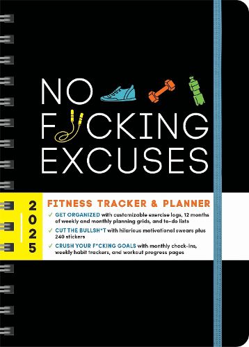 2025 No F*cking Excuses Fitness Tracker
