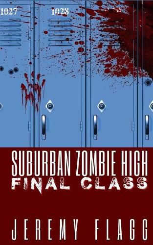 Cover image for Suburban Zombie High: Final Class