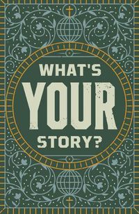 Cover image for What's Your Story? (25-Pack)