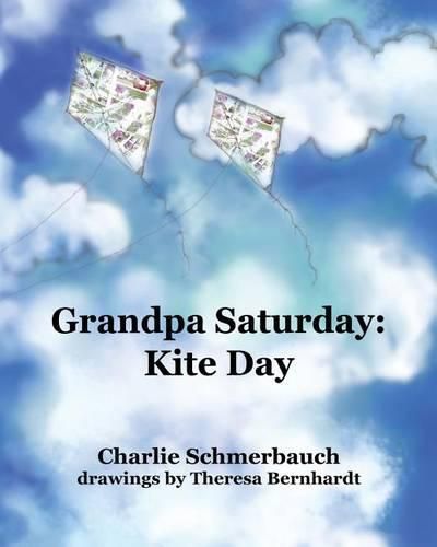 Cover image for Grandpa Saturday: Kite Day