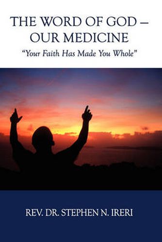 Cover image for The Word of God - Our Medicine