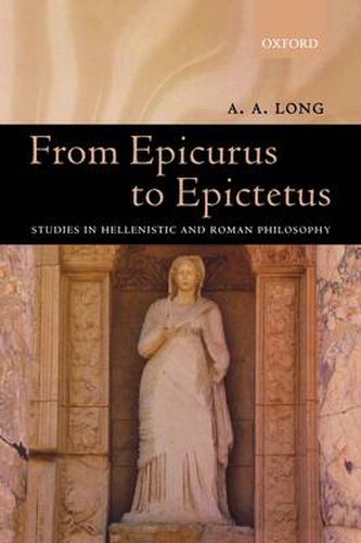 Cover image for From Epicurus to Epictetus: Studies in Hellenistic and Roman Philosophy