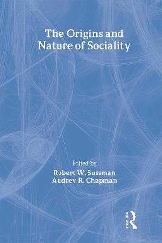 Cover image for The Origins and Nature of Sociality