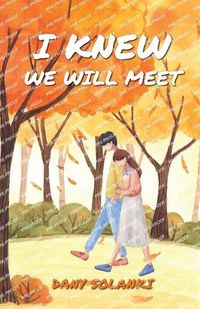 Cover image for I Knew We Will Meet