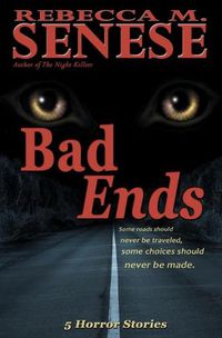 Cover image for Bad Ends: 5 Horror Stories