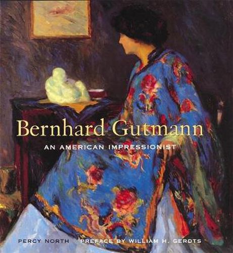 Cover image for Bernhard Gutmann: An American Impressionist