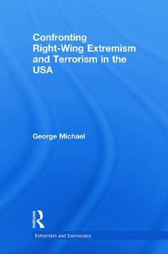 Cover image for Confronting Right Wing Extremism and Terrorism in the USA