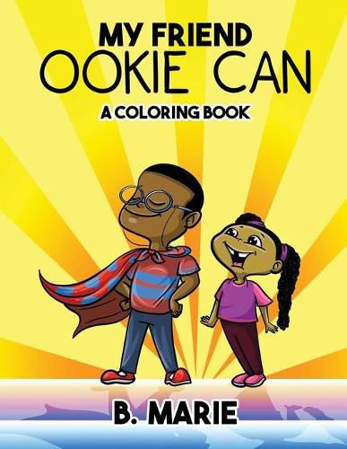 Cover image for My Friend Ookie Can: A Coloring Book