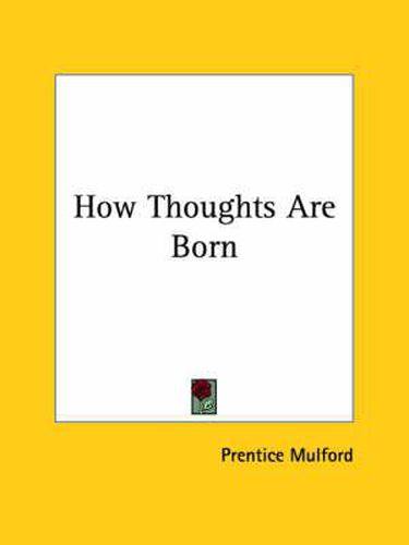 Cover image for How Thoughts Are Born