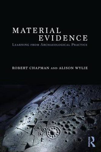 Material Evidence: Learning from Archaeological Practice