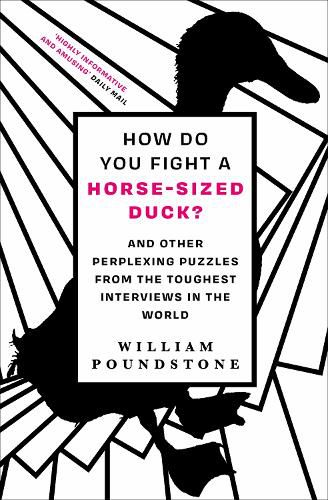 Cover image for How Do You Fight a Horse-Sized Duck?: And Other Perplexing Puzzles from the Toughest Interviews in the World