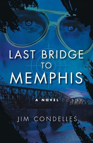 Cover image for Last Bridge to Memphis