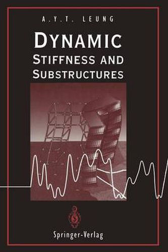Cover image for Dynamic Stiffness and Substructures