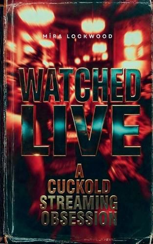 Cover image for Watched Live