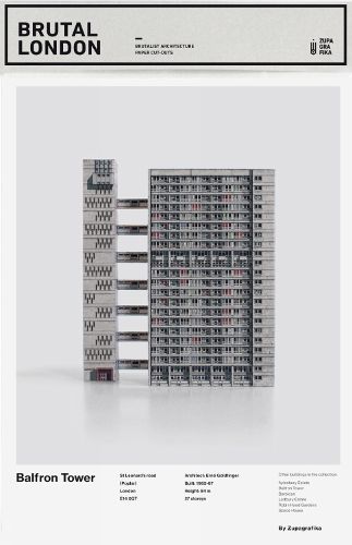 Cover image for Brutal London: Balfron Tower: Build Your Own Brutalist London