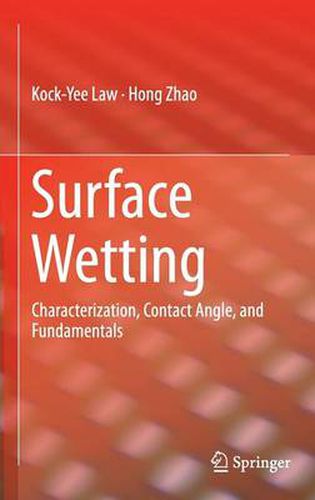 Cover image for Surface Wetting: Characterization, Contact Angle, and Fundamentals