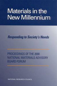 Cover image for Materials in the New Millennium: Responding to Society's Needs