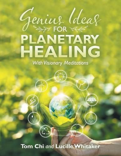 Cover image for Genius Ideas for Planetary Healing