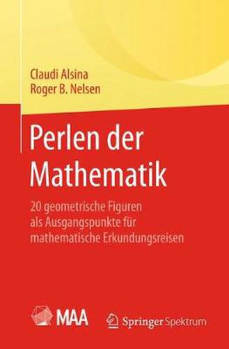 Cover image for Perlen der Mathematik: 20 geometrische Figuren als Ausgangspunkte fur mathematische Erkundungsreisen