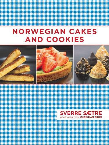 Cover image for Norwegian Cakes and Cookies: Scandinavian Sweets Made Simple