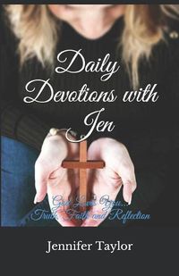 Cover image for Daily Devotions with Jen: Faith, Truth, Reflection