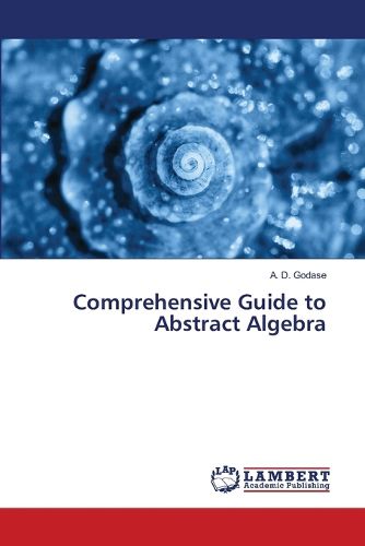 Cover image for Comprehensive Guide to Abstract Algebra