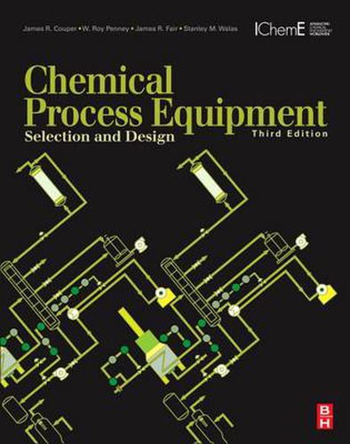 Cover image for Chemical Process Equipment: Selection and Design