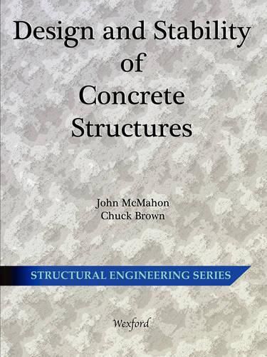 Design and Stability of Concrete Structures - Structural Engineering