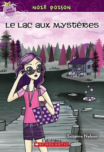 Noir Poison: N? 12 - Le Lac Aux Myst?res