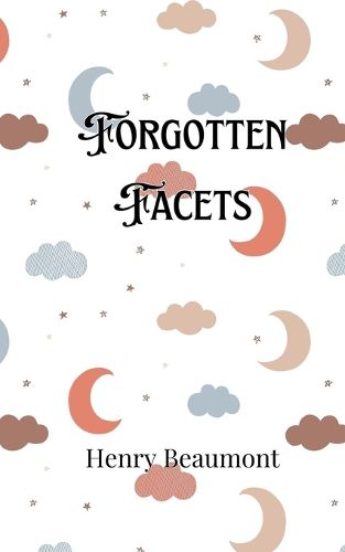 Cover image for Forgotten Facets