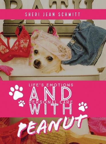 Cover image for Life's Emotions and Personal Care with Peanut