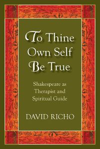 Cover image for To Thine Own Self Be True