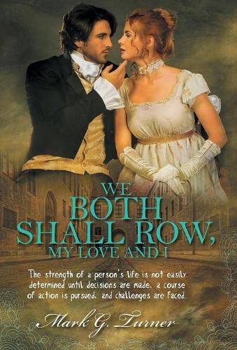 Cover image for We Both Shall Row, My Love And I