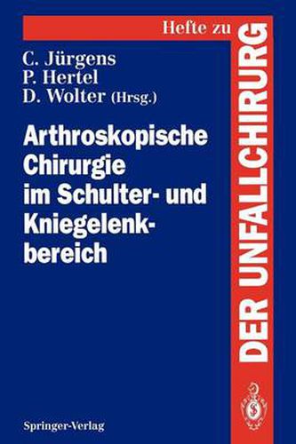 Cover image for Arthroskopische Chirurgie im Schulter- und Kniegelenkbereich