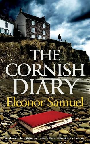 Cover image for THE CORNISH DIARY an absolutely breathtaking psychological thriller with a stunning final twist
