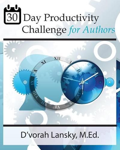 Cover image for 30-Day Productivity Challenge for Authors: Become More Productive in 5 Minutes a Day