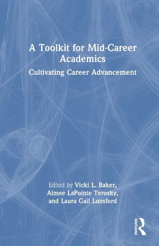 A Toolkit for Mid-Career Academics