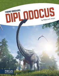 Cover image for Finding Dinosaurs: Diplodocus