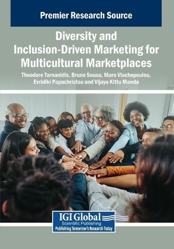 Cover image for Diversity and Inclusion-Driven Marketing for Multicultural Marketplaces