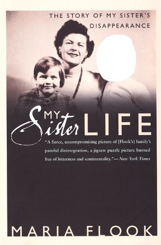 Cover image for My Sister Life: The Story of My Sister's Disappearance